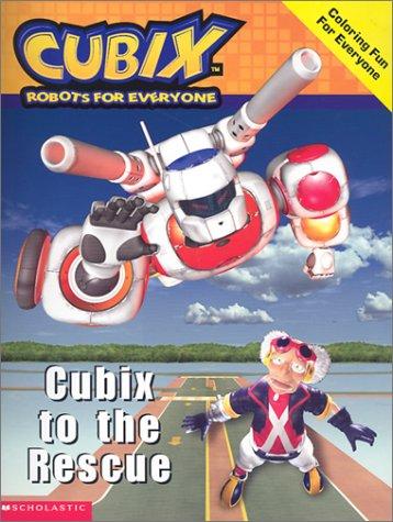 Cubix To The Rescue