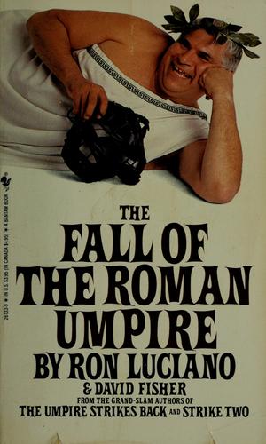 The Fall Of The Roman Umpire