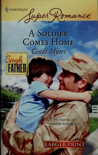 A Soldier Comes Home (Harlequin Superromance)
