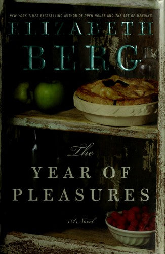 The Year Of Pleasures: A Novel