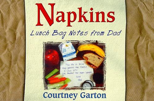 Napkins: Lunch Bag Notes from Dad