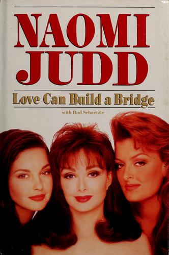 Love Can Build A Bridge
