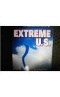 Extreme U.S.: (Social Studies 07)