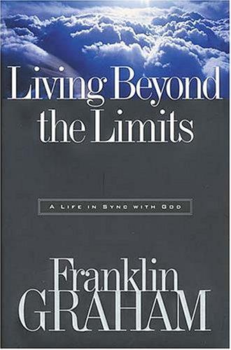 Living Beyond The Limits: A Life In Sync With God
