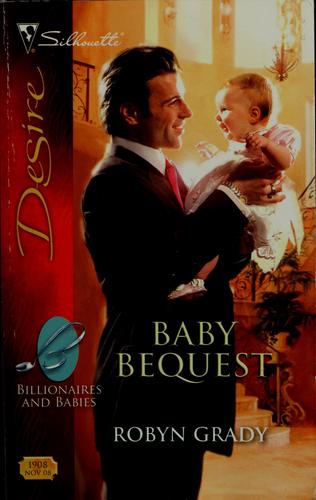 Baby Bequest (Silhouette Desire)