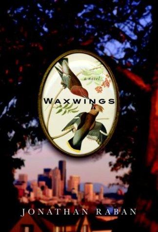 Waxwings: A Novel