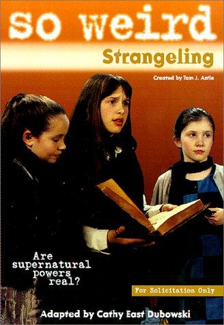 So Weird: Strangeling