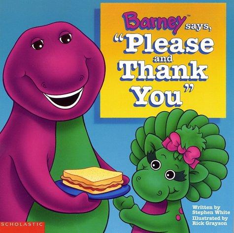 Barney Says Please & Thank You