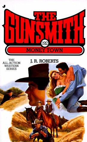 The Gunsmith 192: Money Town