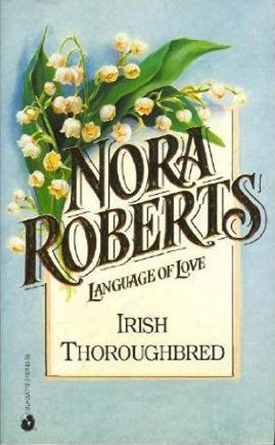 Irish Thoroughbred (Language Of Love, No 1)