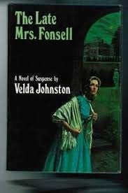 The Late Mrs Fonsell