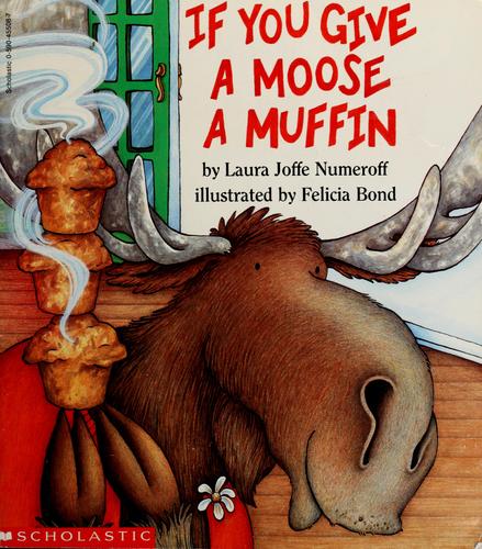 If You Give A Moose A Muffin