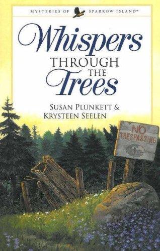 Whispers Through The Trees (Mysteries Of Sparrow Island #1)
