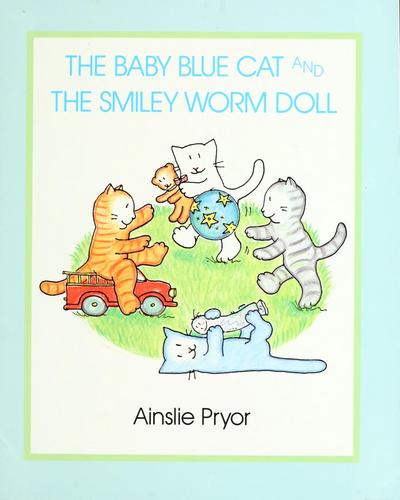 The Baby Blue Cat And The Smiley Worm Doll