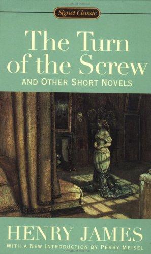 The Turn Of The Screw And Other Short Novels