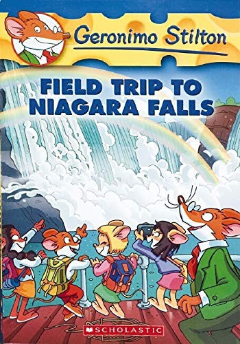 Field Trip To Niagara Falls (Geronimo Stilton)