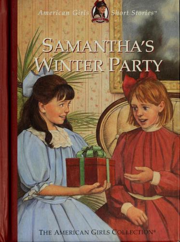 Samantha's Winter Party (The American Girls Collection)