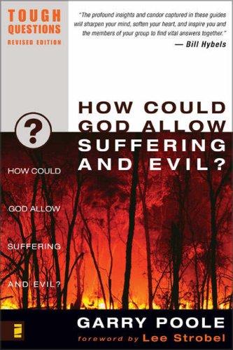 How Could God Allow Suffering And Evil? (Tough Questions)