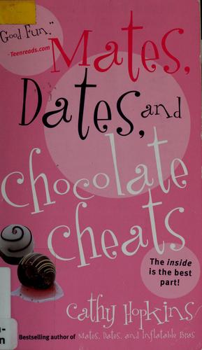 Mates, Dates, And Chocolate Cheats (Mates, Dates...)