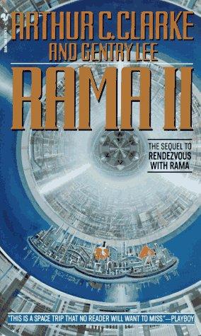 Rama Series (Book 2): Rama Ii: The Sequel To Rendezvous With Rama