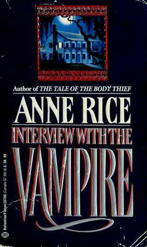 Interview With The Vampire: book 1 of the vampire chronicles