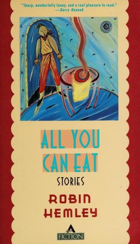 All You Can Eat: Stories