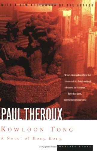 Kowloon Tong: A Novel Of Hong Kong