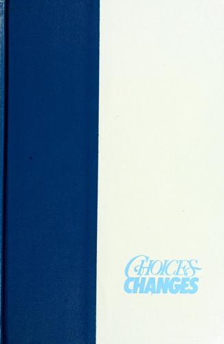 Choices, Changes
