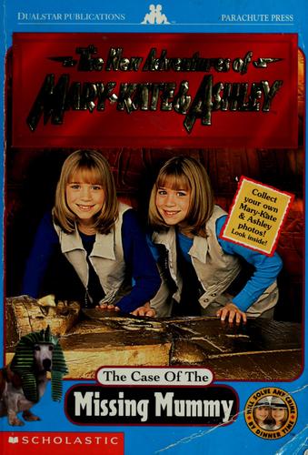 The Case Of The Missing Mummy (Adventures Of Mary-Kate And Ashley)