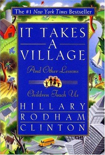 It Takes A Village and Other Lessons...Children Teach Us