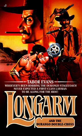 Longarm 231: The Durango Double-Cross