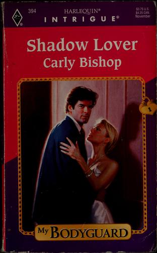 Shadow Lover (My Bodyguard) (Harlequin Intrigue, No 394)