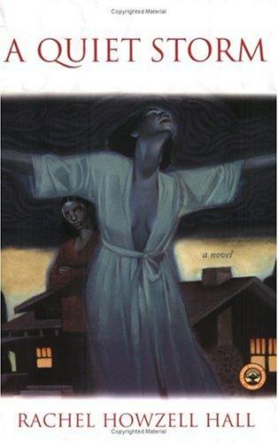 A Quiet Storm: A Novel