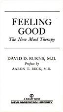 Feeling Good: The New Mood Therapy
