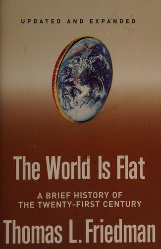 The World Is Flat: a brief history of the twenty-first century