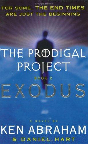 The Prodigal Project Book Ii: Exodus (Prodigal Project)
