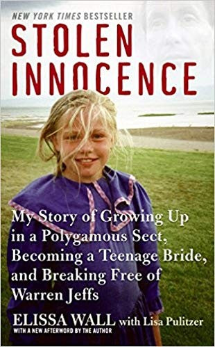 Stolen Innocence: My Story Of Growing Up In A Polygamous Sect, Becoming A Teenage Bride, And Breaking Free Of Warren Jeffs: my story of growing up in a polygamous sect, becoming a teenage bride, and breaking free of Warren Jeffs