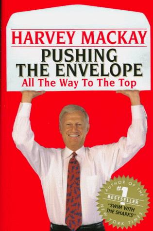 Pushing The Envelope: How To Do It All The Way To The Top