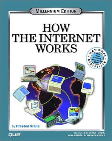 How The Internet Works: Millennium Edition