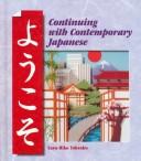 Yookoso! An Invitation To Contemporary Japanese, Volume 1