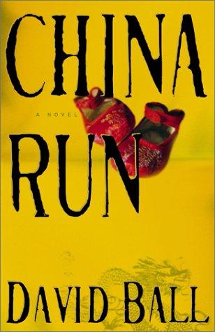China Run: A Novel (without dust jacket)