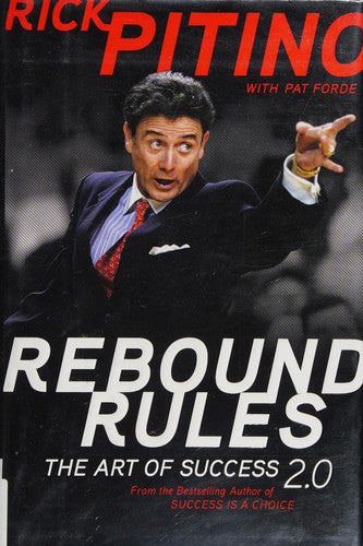 Rebound Rules: The Art Of Success: the art of success 2.0