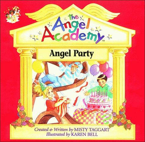 The Angel Academy: Angel Party