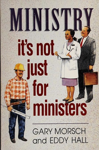 Ministry: It's Not Just For Ministers
