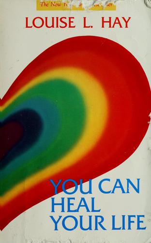 You Can Heal Your Life: extraordinary true stories of synchronicity, destiny, meaning, and purpose