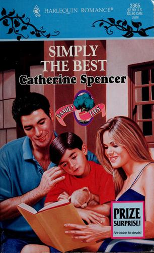 Simply The Best (Family Ties) (Harlequin Romance, No 3365)