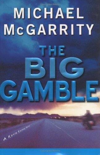 The Big Gamble: A Kevin Kerney novel