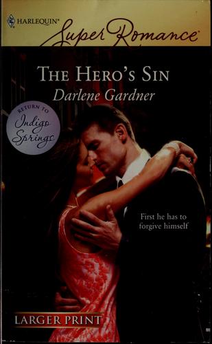 The Hero's Sin (Harlequin Superromance)