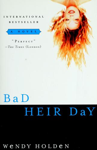 Bad Heir Day