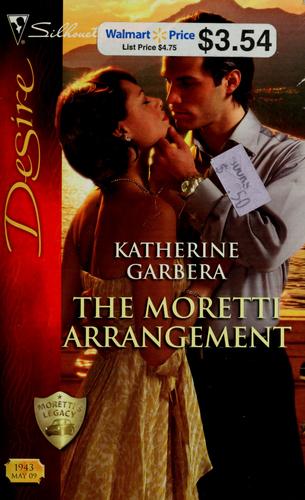 The Moretti Arrangement (Silhouette Desire)
